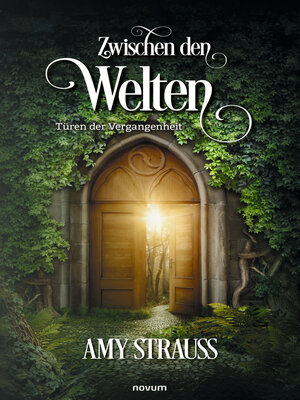 cover image of Zwischen den Welten – Türen der Vergangenheit